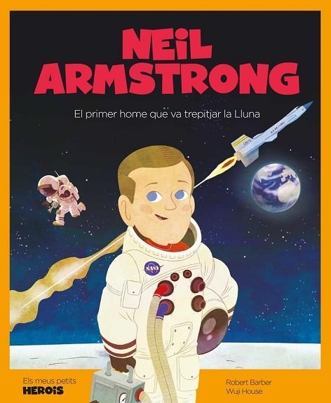 NEIL ARMSTRONG - CAT | 9788417822248 | BARBER,ROBERT | Llibreria Online de Banyoles | Comprar llibres en català i castellà online