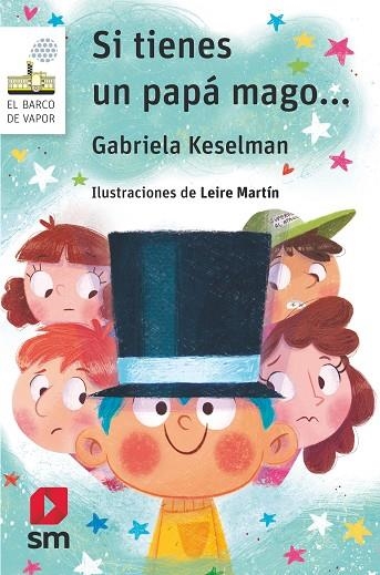 SI TIENES UN PAPÁ MAGO... | 9788491825487 | KESELMAN, GABRIELA | Llibreria Online de Banyoles | Comprar llibres en català i castellà online