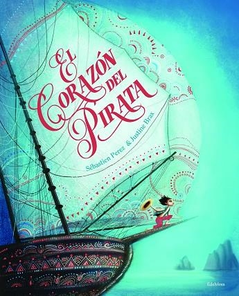 CORAZÓN DEL PIRATA, EL | 9788414023488 | PEREZ, SÉBASTIEN | Llibreria L'Altell - Llibreria Online de Banyoles | Comprar llibres en català i castellà online - Llibreria de Girona