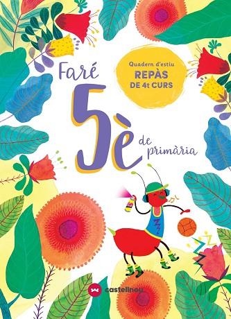 FARÉ 5È DE PRIMÀRIA | 9788417406608 | VETAQUI, RIGHTS | Llibreria L'Altell - Llibreria Online de Banyoles | Comprar llibres en català i castellà online - Llibreria de Girona