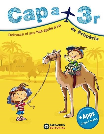 CAP A 3R DE PRIMÀRIA | 9788448949075 | MONTERO, DIEGO/VILA, JAUME | Llibreria Online de Banyoles | Comprar llibres en català i castellà online