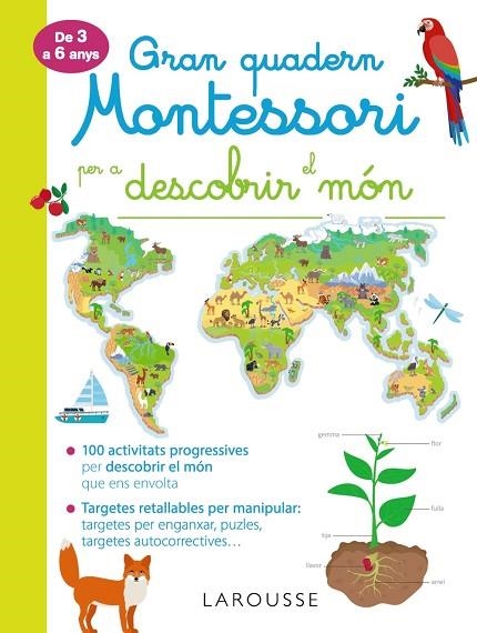 GRAN QUADERN MONTESSORI PER DESCOBRIR EL MÓN | 9788417720278 | LAROUSSE EDITORIAL | Llibreria Online de Banyoles | Comprar llibres en català i castellà online