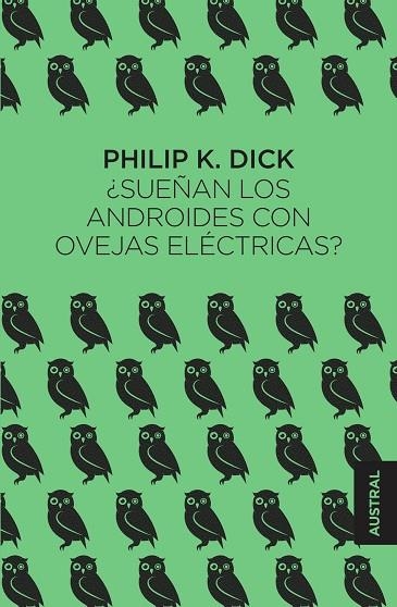 ¿SUEÑAN LOS ANDROIDES CON OVEJAS ELÉCTRICAS? | 9788445005125 | DICK, PHILIP K. | Llibreria Online de Banyoles | Comprar llibres en català i castellà online