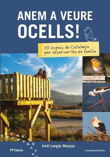 ANEM A VEURE OCELLS! | 9788490348451 | LONGÁS MAYAYO , JORDI | Llibreria Online de Banyoles | Comprar llibres en català i castellà online