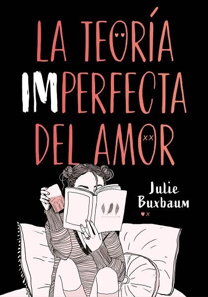 TEORÍA IMPERFECTA DEL AMOR, LA | 9788417671617 | BUXBAUM, JULIE | Llibreria Online de Banyoles | Comprar llibres en català i castellà online