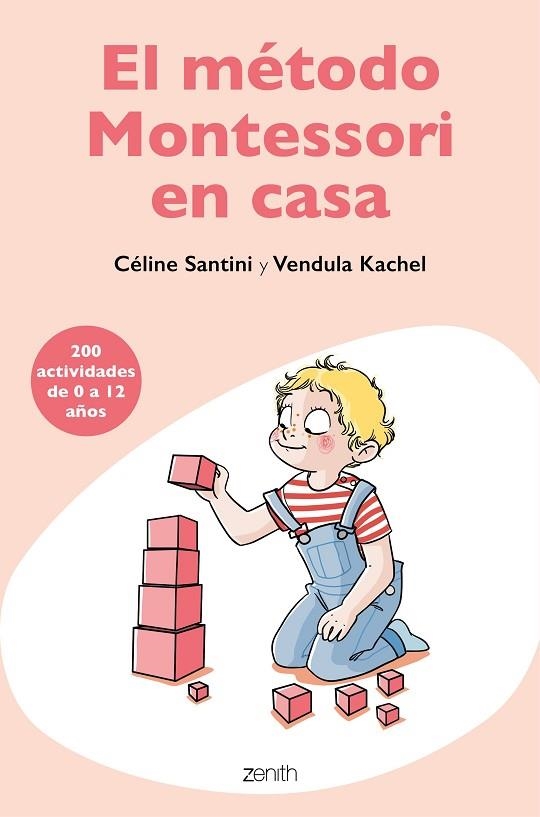 EL MÉTODO MONTESSORI EN CASA | 9788408209485 | SANTINI, CÉLINE/KACHEL, VENDULA | Llibreria L'Altell - Llibreria Online de Banyoles | Comprar llibres en català i castellà online - Llibreria de Girona