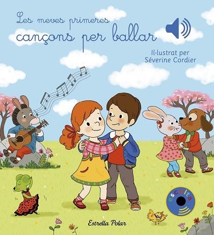 MEVES PRIMERES CANÇONS PER BALLAR, LES | 9788491377023 | CORDIER, SEVERINE | Llibreria L'Altell - Llibreria Online de Banyoles | Comprar llibres en català i castellà online - Llibreria de Girona