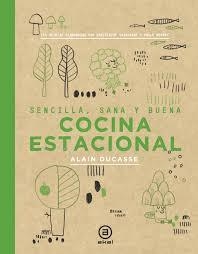 COCINA ESTACIONAL | 9788446047407 | DUCASSE, ALAIN/NEYRAT, PAULE/SAINTAGNE, CHRISTOPHE | Llibreria Online de Banyoles | Comprar llibres en català i castellà online