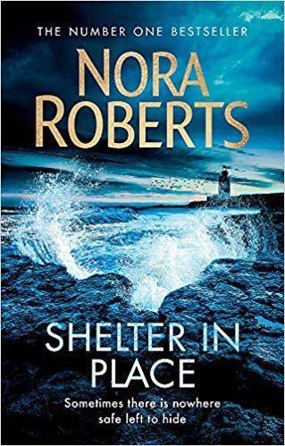 SHELTER IN PLACE | 9780349417813 | NORA ROBERTS | Llibreria Online de Banyoles | Comprar llibres en català i castellà online