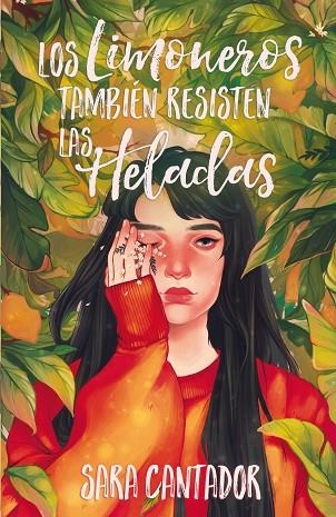 LOS LIMONEROS TAMBIÉN RESISTEN LAS HELADAS | 9788417622626 | CANTADOR, SARA | Llibreria Online de Banyoles | Comprar llibres en català i castellà online