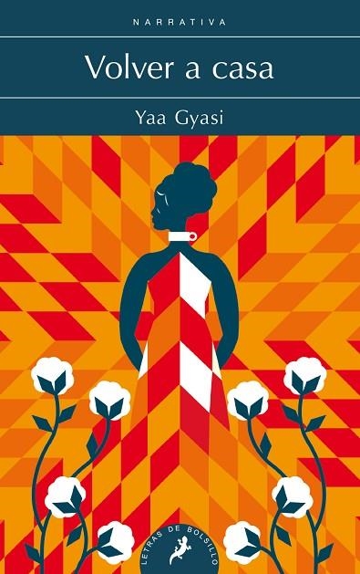 VOLVER A CASA | 9788498389562 | GYASI, YAA | Llibreria Online de Banyoles | Comprar llibres en català i castellà online