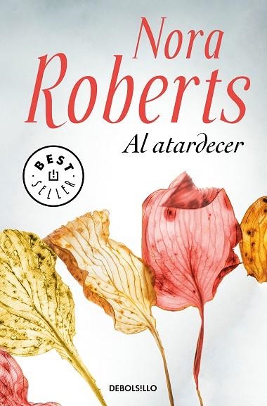 AL ATARDECER | 9788466347631 | ROBERTS, NORA | Llibreria Online de Banyoles | Comprar llibres en català i castellà online