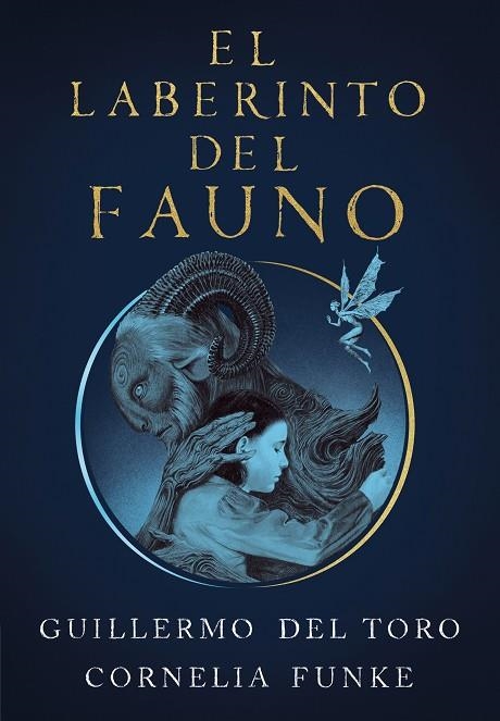 EL LABERINTO DEL FAUNO | 9788420451862 | DEL TORO, GUILLERMO/FUNKE, CORNELIA | Llibreria Online de Banyoles | Comprar llibres en català i castellà online