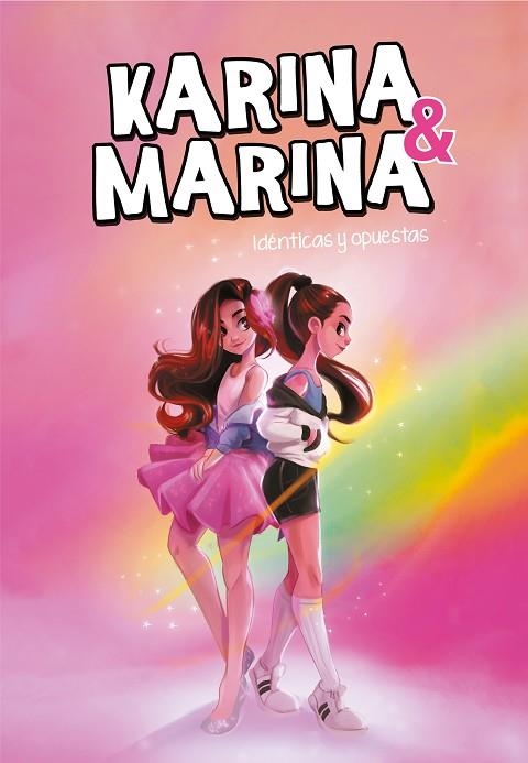 IDÉNTICAS Y OPUESTAS (KARINA & MARINA 1) | 9788417671709 | KARINA & MARINA, | Llibreria Online de Banyoles | Comprar llibres en català i castellà online