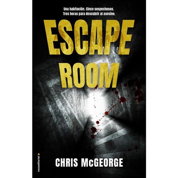 ESCAPE ROOM | 9788417305611 | MCGEORGE, CHRIS | Llibreria Online de Banyoles | Comprar llibres en català i castellà online