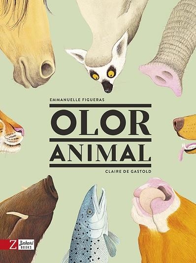 OLOR ANIMAL | 9788417374273 | FIGUERAS, EMMANUELLE/DE GASTOLD, CLAIRE | Llibreria Online de Banyoles | Comprar llibres en català i castellà online