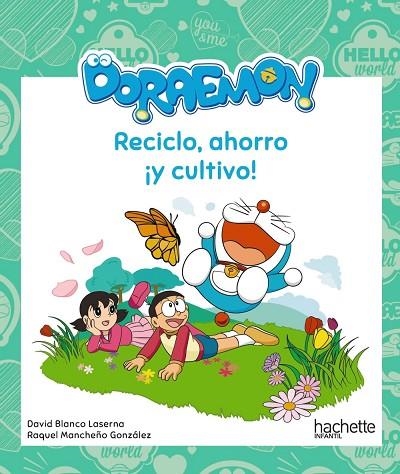 RECICLO, AHORRO ¡Y CULTIVO! CON DORAEMON | 9788417586348 | MANCHEÑO GONZÁLEZ, RAQUEL/BLANCO LASERNA, DAVID | Llibreria Online de Banyoles | Comprar llibres en català i castellà online