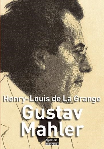 GUSTAV MAHLER | 9788446039549 | DE LA GRANGE, HENRY-LOUIS | Llibreria Online de Banyoles | Comprar llibres en català i castellà online