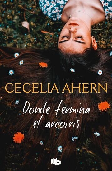 DONDE TERMINA EL ARCO IRIS | 9788413140162 | AHERN, CECELIA | Llibreria L'Altell - Llibreria Online de Banyoles | Comprar llibres en català i castellà online - Llibreria de Girona