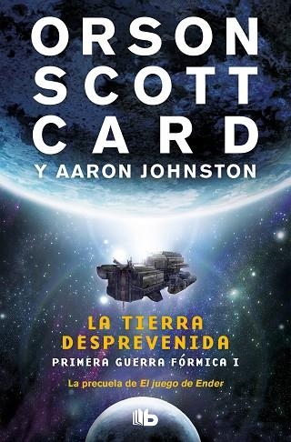 LA TIERRA DESPREVENIDA (PRIMERA GUERRA FÓRMICA 1) | 9788413140070 | CARD, ORSON SCOTT/JOHNSTON, AARON | Llibreria L'Altell - Llibreria Online de Banyoles | Comprar llibres en català i castellà online - Llibreria de Girona