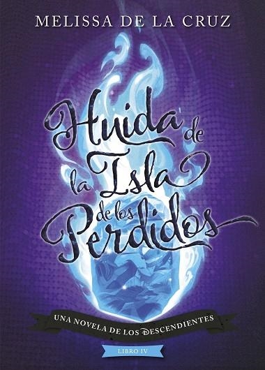 LOS DESCENDIENTES. HUIDA DE LA ISLA DE LOS PERDIDOS | 9788417529970 | DISNEY | Llibreria Online de Banyoles | Comprar llibres en català i castellà online