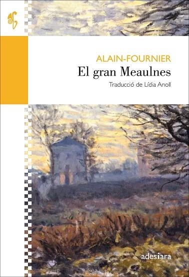 EL GRAN MEAULNES | 9788416948352 | FOURNIER, ALAIN | Llibreria Online de Banyoles | Comprar llibres en català i castellà online