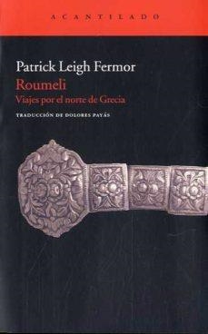 ROUMELI | 9788415277255 | FERMOR, PATRICK LEIGH | Llibreria Online de Banyoles | Comprar llibres en català i castellà online