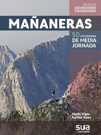 MAÑANERAS | 9788482167145 | VIGOR, IÑAKI, SANZ, KARLOS | Llibreria Online de Banyoles | Comprar llibres en català i castellà online