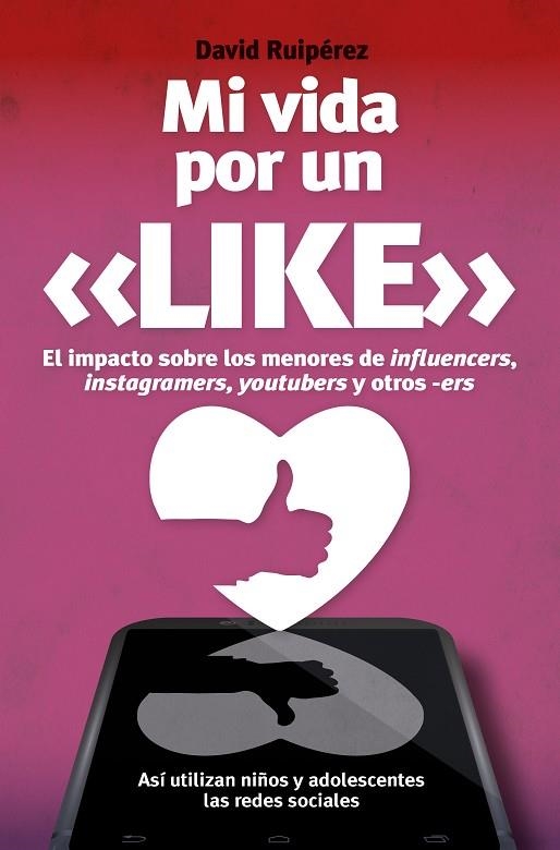 MI VIDA POR UN LIKE | 9788417057466 | RUIPÉREZ SERRANO, DAVID | Llibreria Online de Banyoles | Comprar llibres en català i castellà online