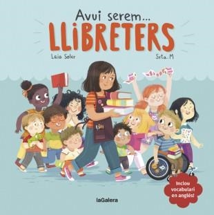 AVUI SEREM LLIBRETERS | 9788424663810 | SOLER, LAIA | Llibreria Online de Banyoles | Comprar llibres en català i castellà online