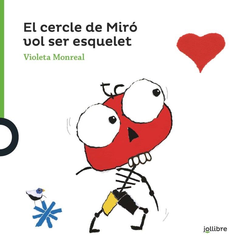 CERCLE DE MIRÓ VOL SER ESQUELET, EL | 9788416661695 | MONREAL, VIOLETA | Llibreria Online de Banyoles | Comprar llibres en català i castellà online