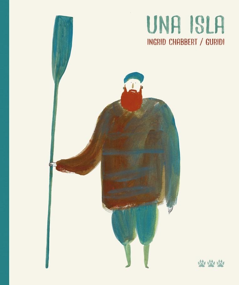 ISLA, UNA | 9788494910975 | CHABBERT, INGRID/GURIDI, RAÚL | Llibreria Online de Banyoles | Comprar llibres en català i castellà online