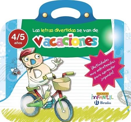 LAS LETRAS DIVERTIDAS SE VAN DE VACACIONES 4 AÑOS | 9788469613535 | IGLESIAS IGLESIAS, ROSA M.ª/SANZ NÚÑEZ, RAFAEL | Llibreria Online de Banyoles | Comprar llibres en català i castellà online