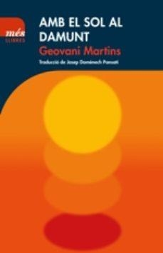 AMB EL SOL AL DAMUNT | 9788417353124 | MARTINS, GEOVANI | Llibreria Online de Banyoles | Comprar llibres en català i castellà online