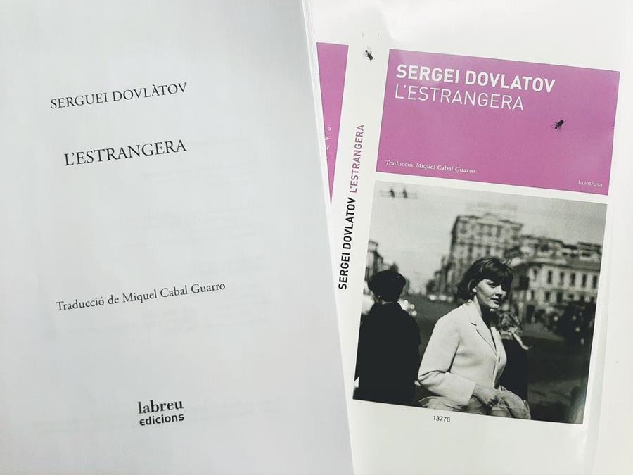 L'ESTRANGERA | 9788412077209 | SERGEI DOVLATOV | Llibreria Online de Banyoles | Comprar llibres en català i castellà online