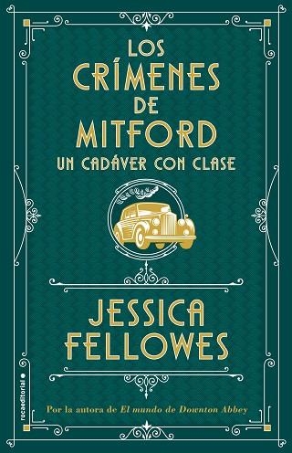 UN CADÁVER CON CLASE (LOS CRÍMENES DE MITFORD. LIBRO 2) | 9788417541026 | FELLOWES, JESSICA | Llibreria Online de Banyoles | Comprar llibres en català i castellà online