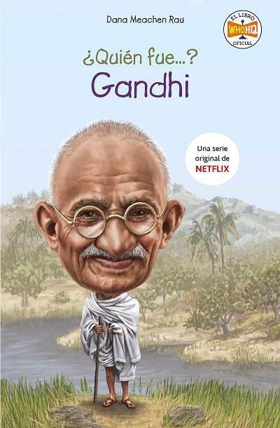 ¿QUIÉN FUE GANDHI? | 9788417671754 | MEACHEN RAU, DANA | Llibreria Online de Banyoles | Comprar llibres en català i castellà online