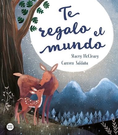 TE REGALO EL MUNDO | 9788408209928 | SALDAÑA, CARMEN/MCCLEARY, STACEY | Llibreria L'Altell - Llibreria Online de Banyoles | Comprar llibres en català i castellà online - Llibreria de Girona