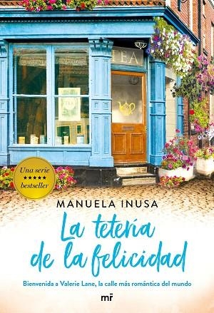 SERIE VALERIE LANE. LA TETERÍA DE LA FELICIDAD. | 9788427046283 | INUSA, MANUELA | Llibreria Online de Banyoles | Comprar llibres en català i castellà online