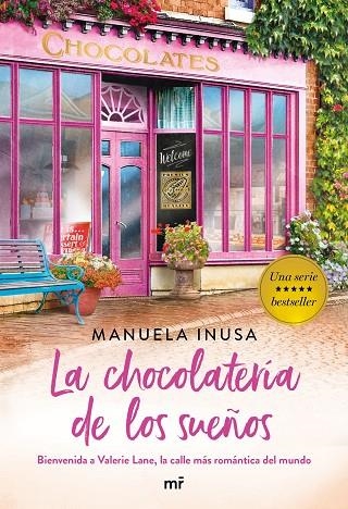 SERIE VALERIE LANE. LA CHOCOLATERÍA DE LOS SUEÑOS | 9788427046290 | INUSA, MANUELA | Llibreria Online de Banyoles | Comprar llibres en català i castellà online