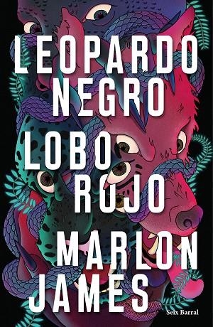 LEOPARDO NEGRO, LOBO ROJO | 9788432235429 | JAMES, MARLON | Llibreria Online de Banyoles | Comprar llibres en català i castellà online