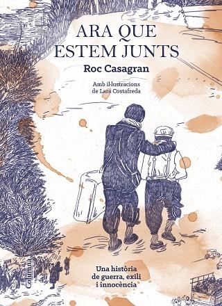 ARA QUE ESTEM JUNTS [IL·LUSTRAT] | 9788466425506 | CASAGRAN CASAÑAS, ROC | Llibreria Online de Banyoles | Comprar llibres en català i castellà online