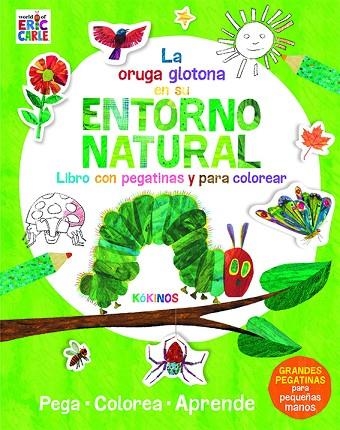 ORUGA GLOTONA EN SU ENTORNO NATURAL, LA | 9788417074876 | CARLE, ERIC | Llibreria Online de Banyoles | Comprar llibres en català i castellà online