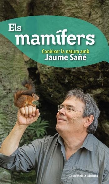 ELS MAMÍFERS | 9788490348574 | SAÑÉ I PONS, JAUME | Llibreria Online de Banyoles | Comprar llibres en català i castellà online