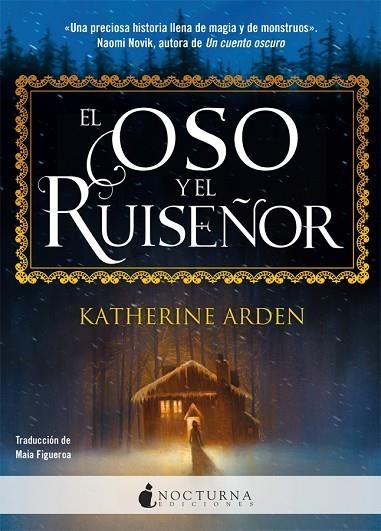 OSO Y EL RUISEÑOR, EL | 9788417834173 | ARDEN, KATHERINE | Llibreria Online de Banyoles | Comprar llibres en català i castellà online