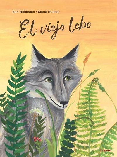 EL VIEJO LOBO | 9788412052107 | RÜHMANN, KARL | Llibreria L'Altell - Llibreria Online de Banyoles | Comprar llibres en català i castellà online - Llibreria de Girona