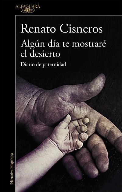 ALGÚN DÍA TE MOSTRARÉ EL DESIERTO | 9788420439433 | CISNEROS, RENATO | Llibreria Online de Banyoles | Comprar llibres en català i castellà online