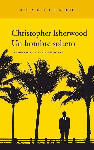 HOMBRE SOLTERO, UN | 9788417346959 | ISHERWOOD, CHRISTOPHER | Llibreria Online de Banyoles | Comprar llibres en català i castellà online