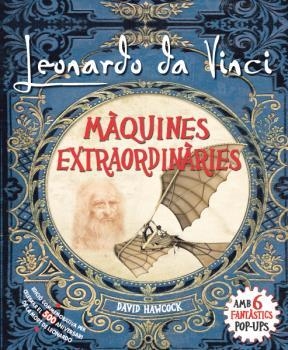 LEONARDO DA VINCI, MÀQUINES EXTRAORDINÀRIES POP-UP | 9788417452285 | HAWCOCK, DAVID | Llibreria Online de Banyoles | Comprar llibres en català i castellà online