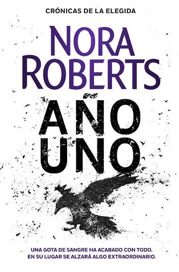 AÑO UNO (CRÓNICAS DE LA ELEGIDA 1) | 9788401022425 | ROBERTS, NORA | Llibreria Online de Banyoles | Comprar llibres en català i castellà online